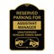 Signmission Reserved Parking for Assistant Manager Unauthorized Vehicles Towed Away, A-DES-BG-1824-23133 A-DES-BG-1824-23133 - alternate 1